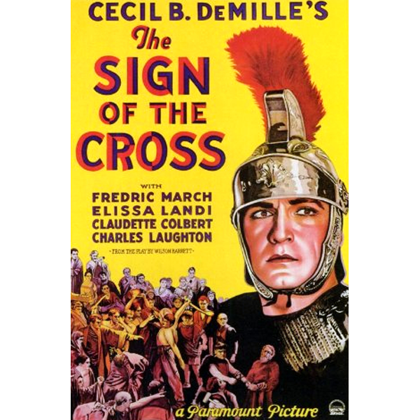 THE SIGN OF THE CROSS (1932)